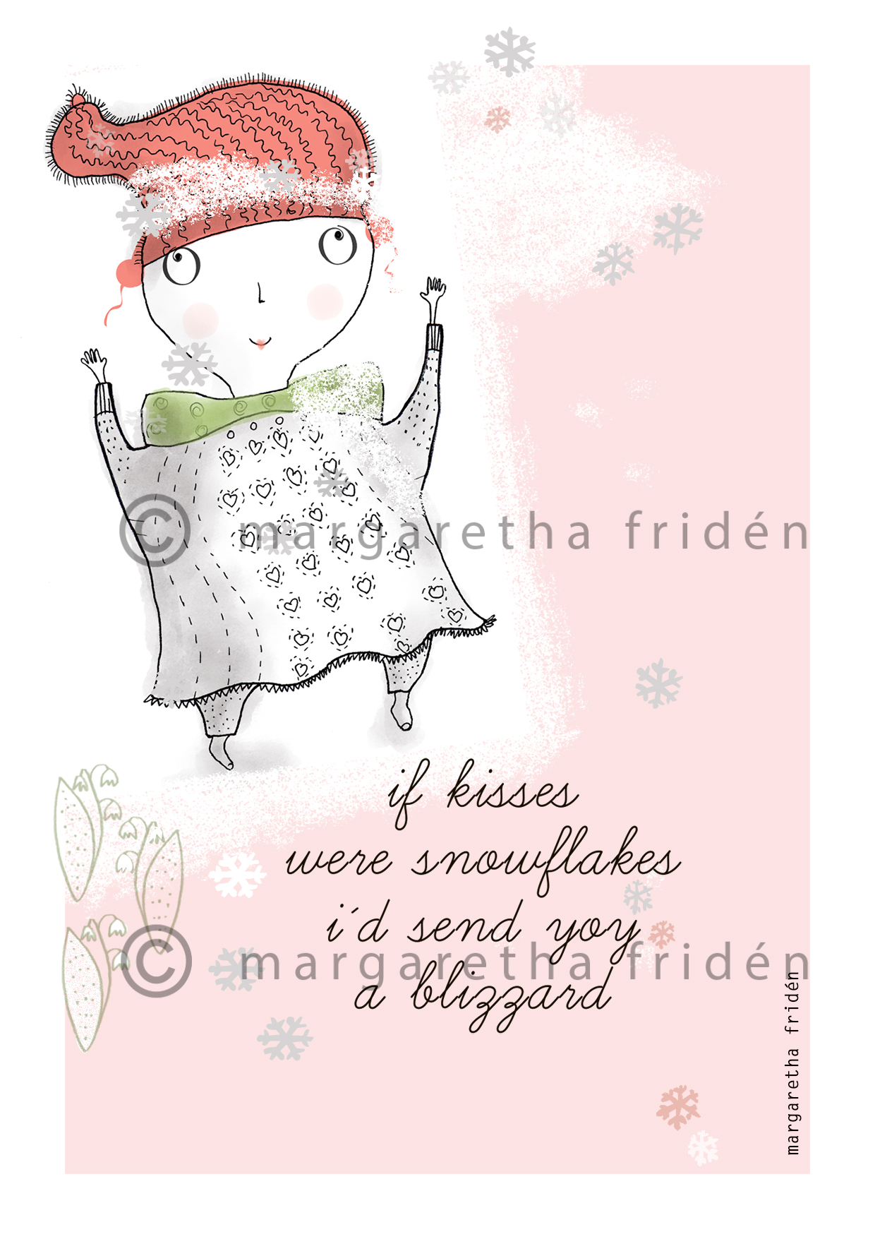 Julkort 6. If kisses were snowflakes i´d send you a blizzard- margaretafriden.se
